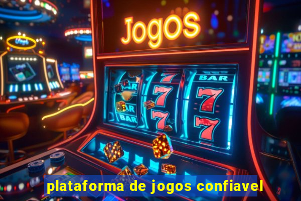 plataforma de jogos confiavel